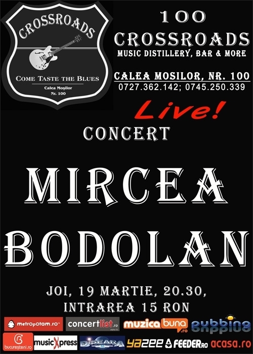 Concert MIRCEA BODOLAN in club CROSSROADS