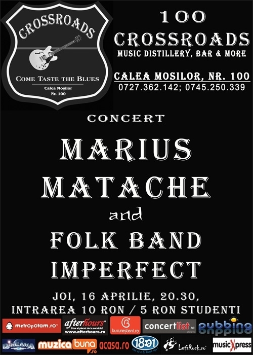 Concert MARIUS MATACHE and FOLK BAND IMPERFECT in club 100 CROSSROADS