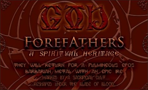 Trupa GOD a terminat FOREFATHERS - A Spiritual Heritage