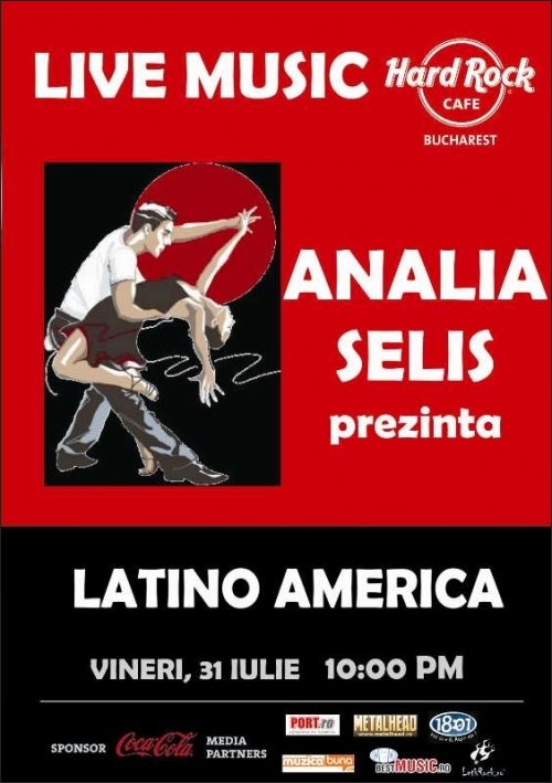 Concert LatinoAmerica cu Analia Selis & Band in Hard Rock Cafe