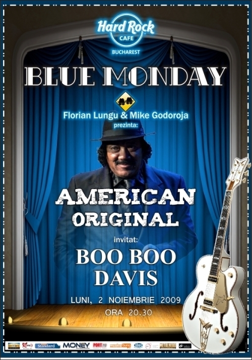 Blue Monday - concert Boo Boo Davis la Hard Rock Cafe Bucuresti