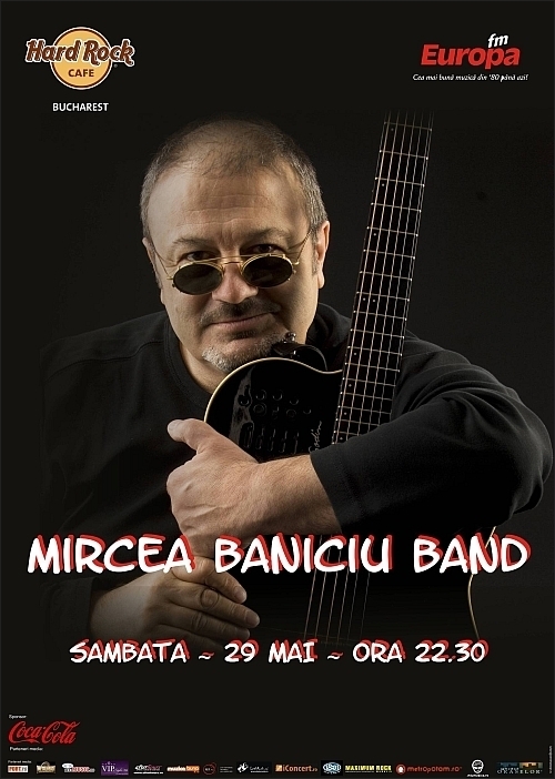 Concert Mircea Baniciu in Hard Rock Cafe