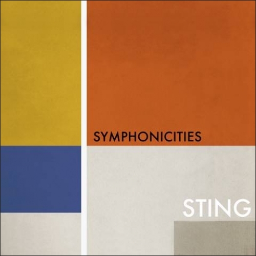 SYMPHONICITIES - noul album Sting se va lansa in aceasta vara