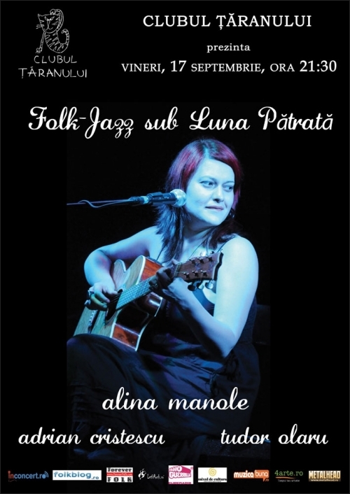Folk-Jazz sub Luna Patrata cu Alina Manole in Clubul Taranului