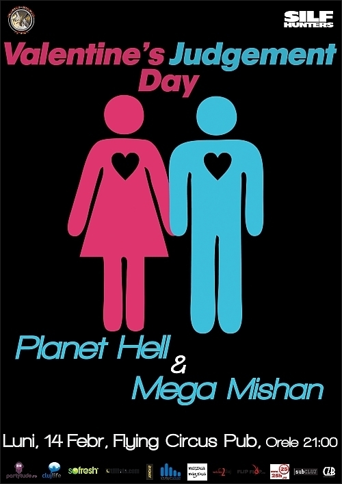 Valentine's Judgement Day cu Planet Hell si Mega Mishan in Flying Circus Pub