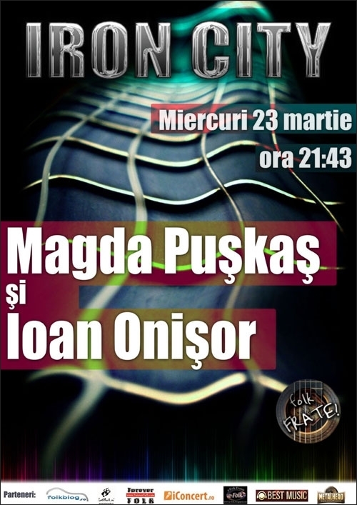 Concert Magda Puskas si Ioan Onisor in Iron City