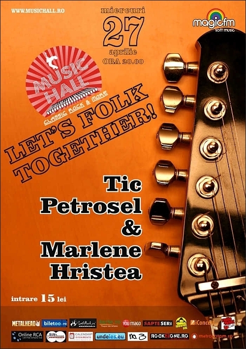 Let's Folk Together cu Tic Petrosel si Marlene Hristea in Music Hall