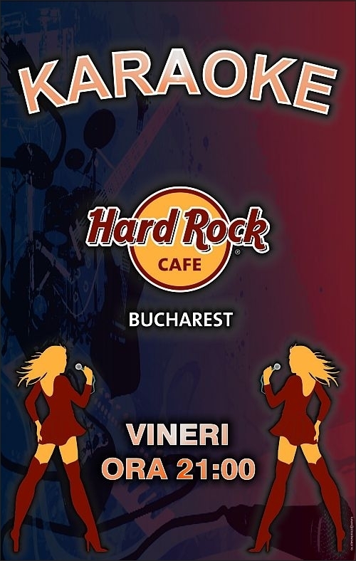 Karaoke in Hard Rock Cafe, vineri 16 septembrie 2011