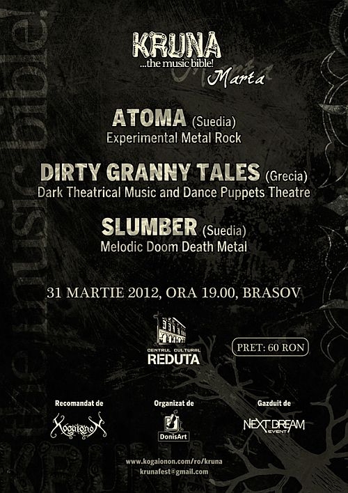 Atoma, Dirty Granny Tales si Slumber la KRUNA Marta in Centrului Cultural Reduta