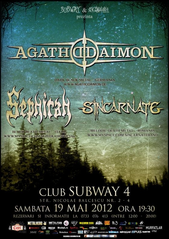 Concert Agathodaimon, Sephirah si Sincarnate in Subway Club din Bacau