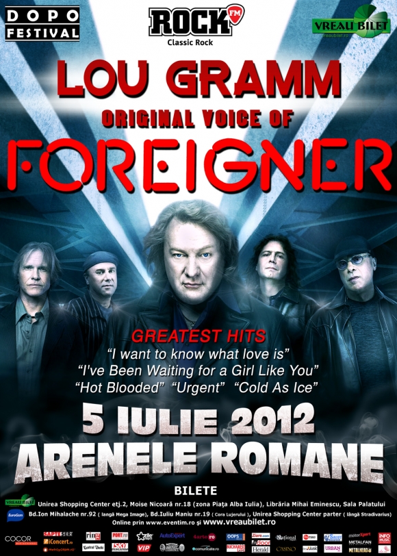 LOU GRAMM - Foreigner concerteaza la Arenele Romane