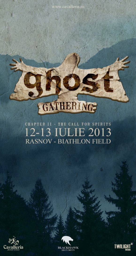 GHOST GATHERING Chapter II – The Call For Spirits 12 – 13 iulie 2013 la Rasnov