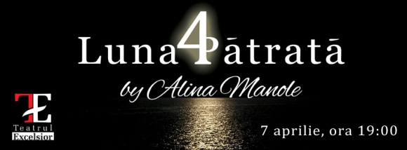 Concert Luna Patrata by Alina Manole in Teatrul Excelsior