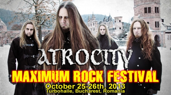 Trupa Atrocity este confirmata pentru Maximum Rock Festival 2013