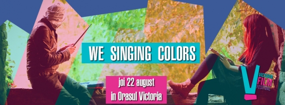 Concert We Singing Colors la Festivalul de Film Victoria