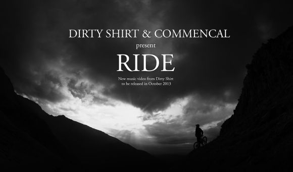 Noul videoclip DIRTY SHIRT la piesa „Ride” este realizat in coproductie cu COMMENCAL BICYCLES