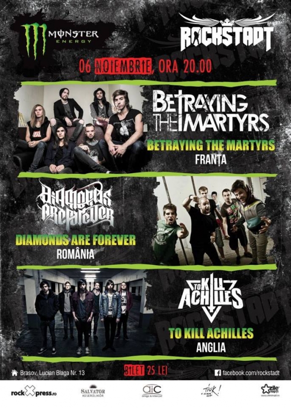 Concert Betraying The Martyrs, Diamonds Are Forever si To Kill Achilles in Rockstadt