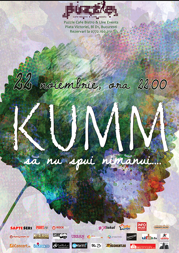 Concert KUMM - Sa nu spui nimanui in Puzzle Club din Bucuresti