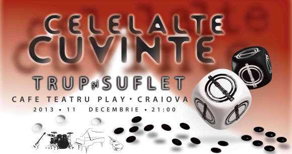 Concert aniversar Celelalte Cuvinte in Cafe Teatru Play din Craiova
