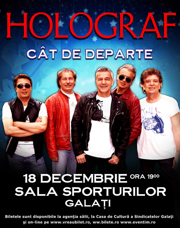 Concert Holograf in Sala Sporturilor din Galati