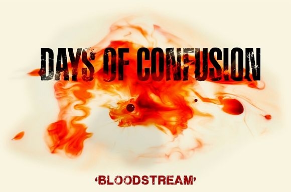 Days Of Confusion va distribui in format digital single-ul 'Bloodstream'