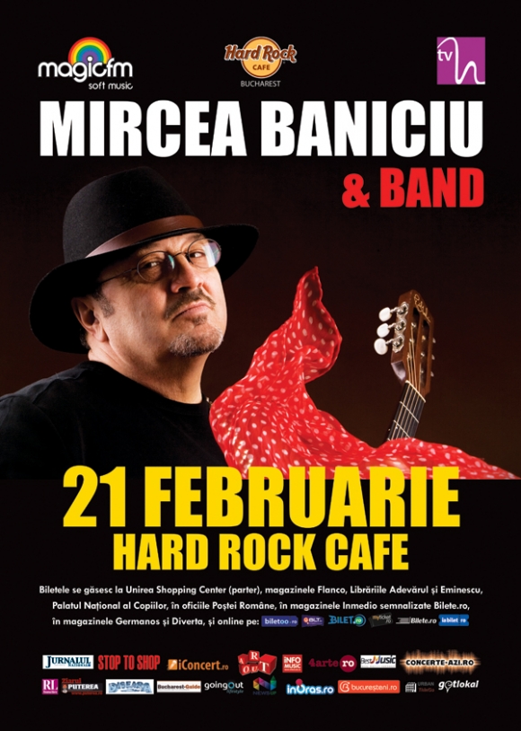 Mircea Baniciu & Band pe 21 februarie la Hard Rock Cafe