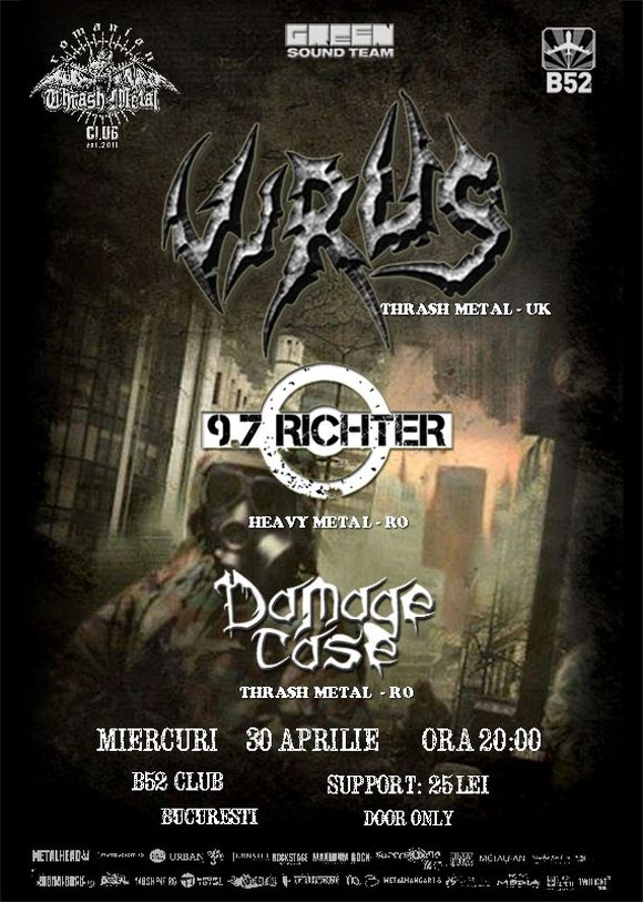 Concert Virus, 9.7 Richter si Damage Case in Club B52 din Bucuresti