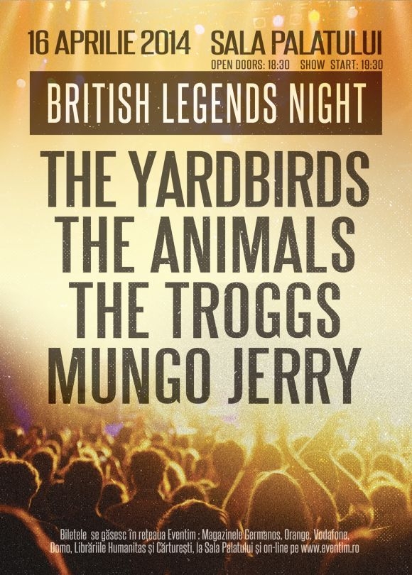 Mungo Jerry, The Troggs, The Animals, The Yardbirds - British Legends Night la Sala Palatului