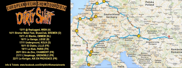 Dirty Shirt - European Freak Show Tour 2014 - inca 10 concerte