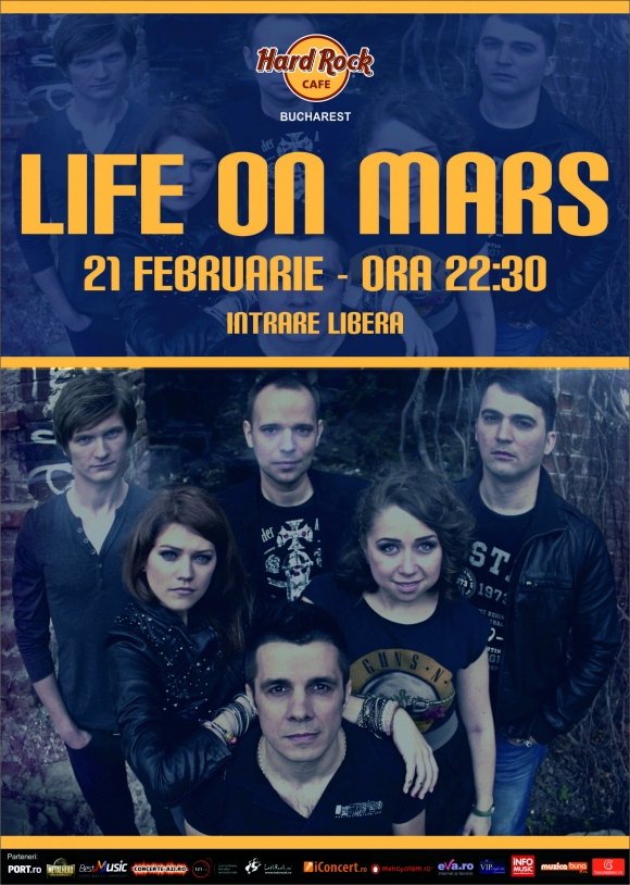 Concert Life On Mars la Hard Rock Cafe, 21 februarie 2015