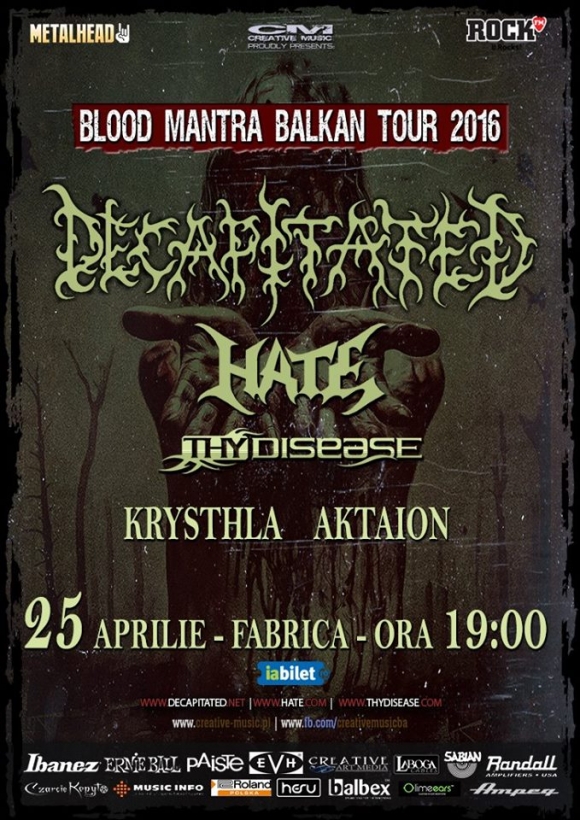 Concert DECAPITATED, HATE si THY Disease in club Fabrica