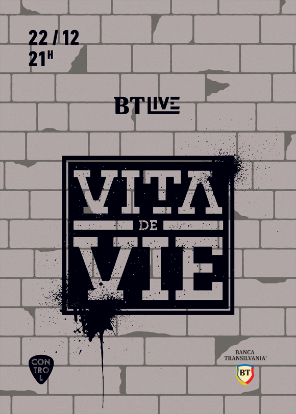 Concert Vita de Vie la BT Live in Club Control