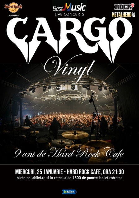 Concert Cargo si Lansare de Vinyl pe 25 ianuarie la Hard Rock Cafe din Bucuresti