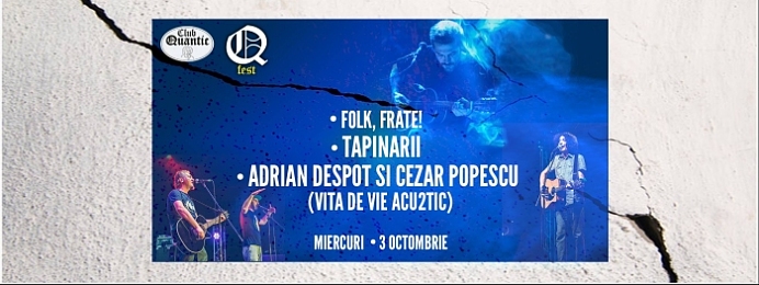 Concert Adrian Despot și Cezar Popescu, Țapinarii la Folk, Frate! în Club Quantic, București