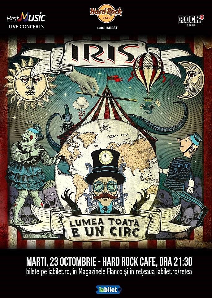 Trupa IRIS lanseaza albumul 'Lumea toata e un circ' la Hard Rock Cafe