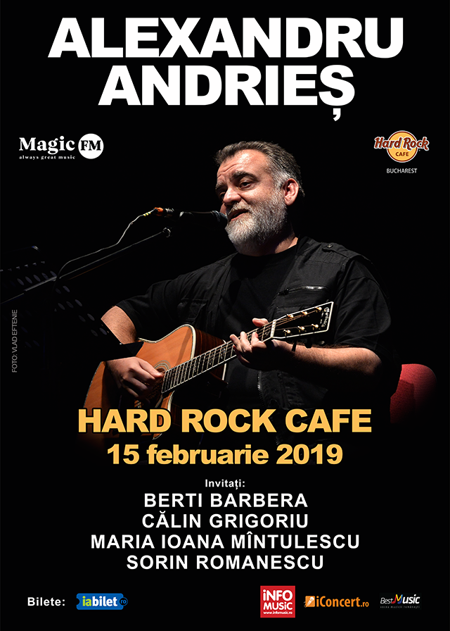 Concert Alexandru Andrieș la Hard Rock Cafe, București