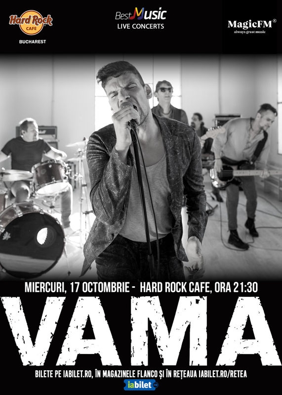 Concert Vama in Hard Rock Cafe din Bucuresti