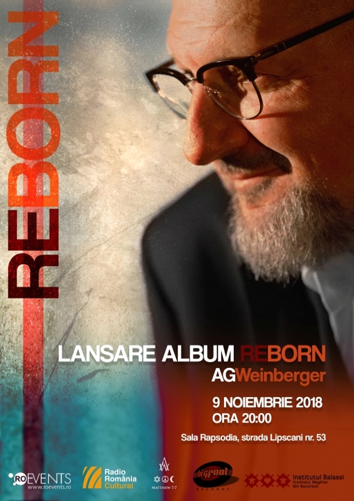 Concert lansare album ReBorn by AG Weinberger la Sala Rapsodia din București