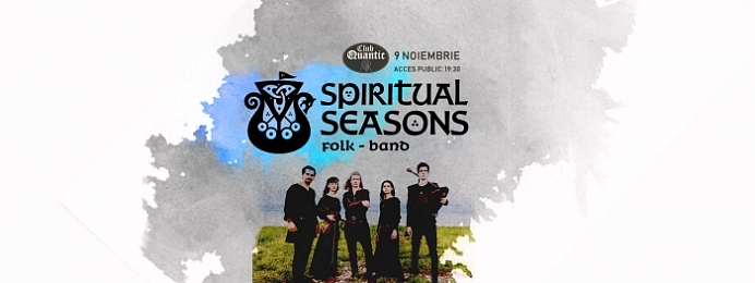 Concert folk medieval/celtic cu Spiritual Season în Club Quantic, București