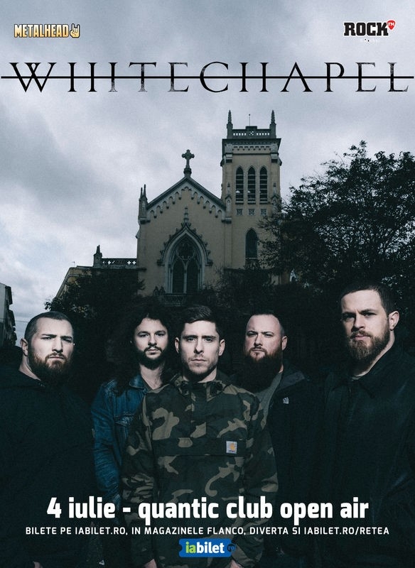 Trupa Whitechapel va sustine un concert in Club Quantic, in premiera in Romania