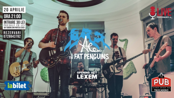 Concert Alex & The Fat Penguins și Lexem în The Pub, București