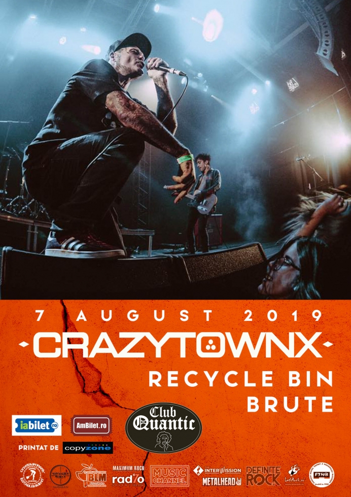 Concert Crazy Town, Recycle Bin Punk și Brute în Club Quantic