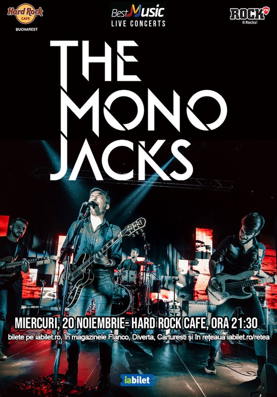 Concert The Mono Jacks la Hard Rock Cafe, București