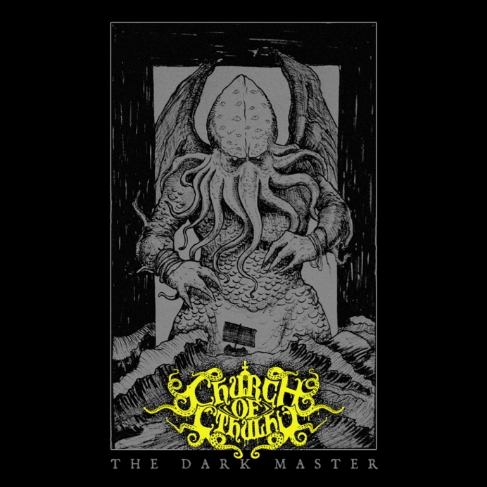 Church of Cthulhu lanseaza EP-ul The Dark Master