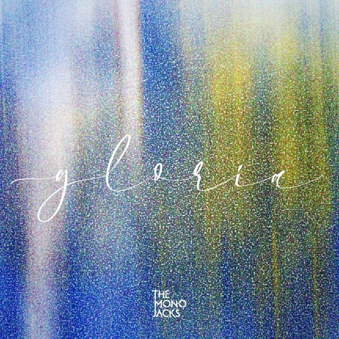 Gloria - primul single de pe noul album The Mono Jacks