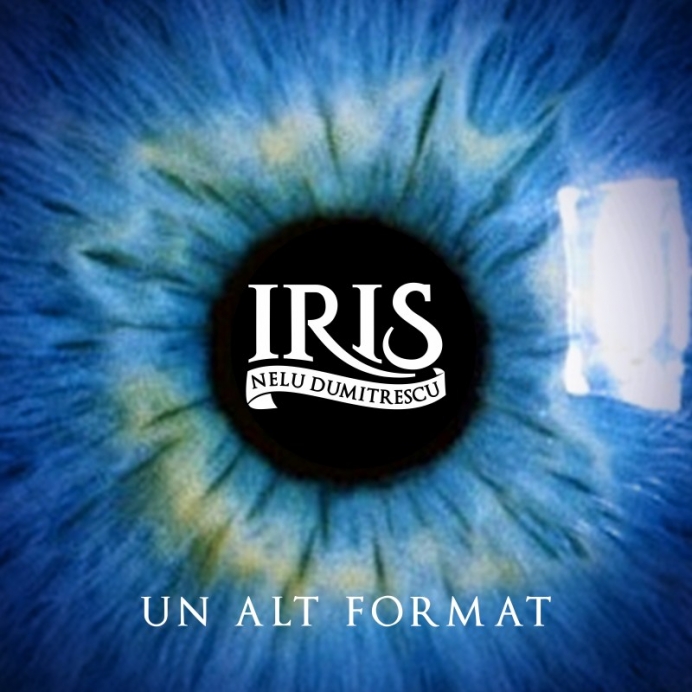 Trupa IRIS - Nelu Dumitrescu a lansat cel mai recent single, Un alt format