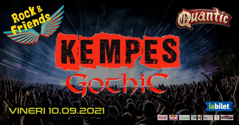 Concert Kempes si Gothic in club Quantic