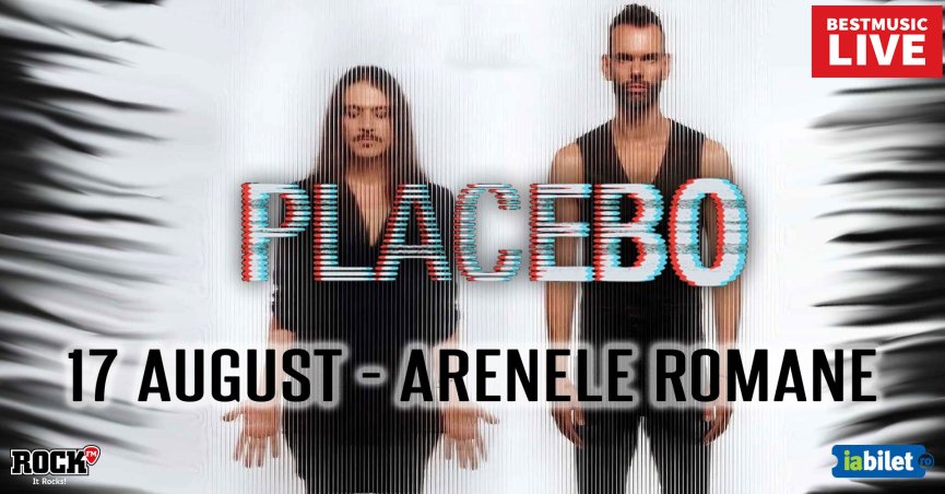 Concertul Placebo a fost reprogramat la Arenele Romane