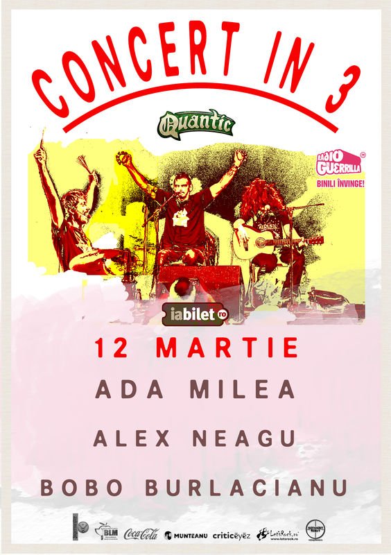 Concert in 3 cu Ada Milea, Bobo Burlacianu si Alex Neagu in club Quantic