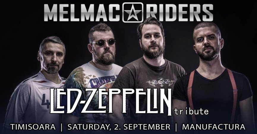 Concert tribut Led Zeppelin la Timișoara cu trupa Melmac Riders